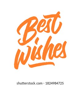Best wishes. handwritten modern calligraphy. typography design. Hand written type. Simple vector sign. Vector illustration.