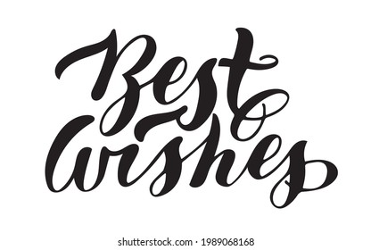 Best wishes, holiday lettering phrase for postcards and greeting cards.