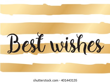 Best wishes inscription. Greeting card with calligraphy. Hand drawn lettering design. Photo overlay. Typography for banner, poster or apparel design. Vector typography.