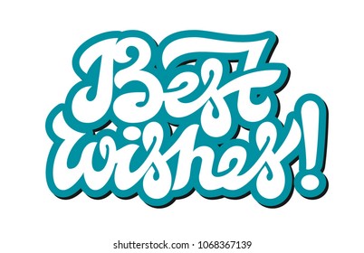 Best wishes lettering greeting card calligraphy vector illustration.