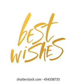 BEST WISHES. Lettering. Best wishes inscription template. Greeting card with calligraphy. Hand drawn lettering design. Vector typography template for banner, poster or postcard. 