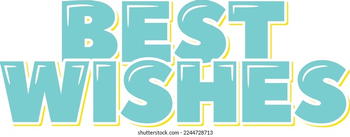 Best Wishes lettering vector illustration