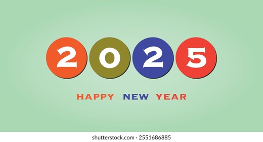 Mejores deseos - Estilo moderno Simple Minimal Wide Scale Feliz Año Nuevo Tarjeta o Plantilla de fondo de cubierta, Diseño gráfico para el año 2025 - Vibrante colorido redondo de moda tipografía  