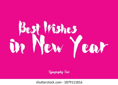 Best Wishes in New Year Bold Typography Typeface On Pink Background