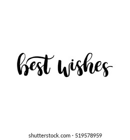 Best wishes sign. Lettering for invitation and greeting card, prints and posters. Hand drawn inscription, calligraphic design. Holiday lettering