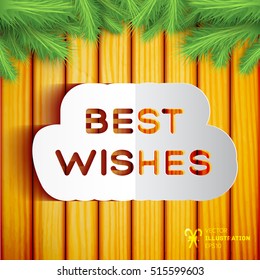 Best wishes template with paper cut inscription and green fir branches on wooden background vector illustration