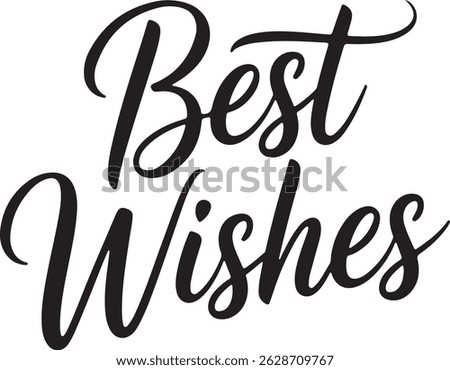 Best Wishes Typography Vector Art illustration