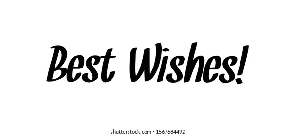 Best wishes vector text, lettering type sign. Maker ink font.