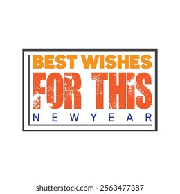 "Best wishes for the year" typography vector features elegant text designs, ideal for cards, posters, and creative projects | Typography Vector.