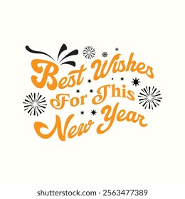 "Best wishes for the year" typography vector features elegant text designs, ideal for cards, posters, and creative projects | Typography Vector.