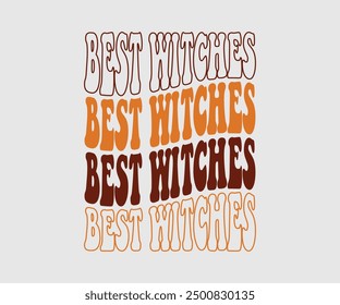 Best Witches, Halloween, Ghost, Spooky Season, witch, Halloween Funny, t shirt