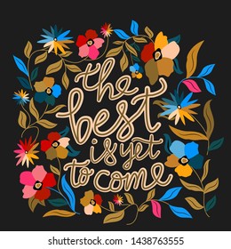 The Best Is Yet To Come Hd Stock Images Shutterstock