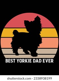 Best yorkie dad ever EPS file for cutting machine. You can edit and print this vector art with EPS editor.