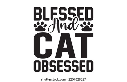 best-cat-dad-ever, Modern brush lettering, Cute slogan about cat, Phrase for wall decor, Cat svg design, postcard, Vector isolated illustration, cat svg