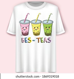 Bes-Teas.Cute Boba Tea Concept Design.Vector Illustration.T-Shirt Design.