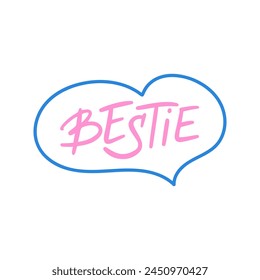 Bestie - modern slang word, meaning best friend - hand drawn lettering. Gen Z buzzword, millennial catchphrase sticker with doodles