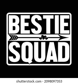 Bestie Squad Custom Graphic, Friendship Design, Best Friend Lifestyle Symbol Art