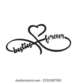 besties forever background inspirational positive quotes, motivational, typography, lettering design