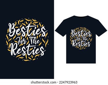 Besties For The Resties illustrations for print-ready T-Shirts design