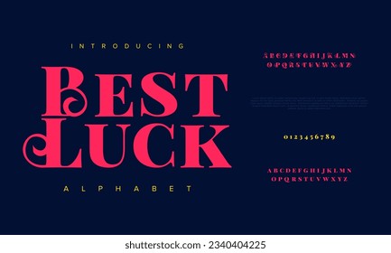 Bestluck premium luxury elegant alphabet letters and numbers. Elegant wedding typography classic serif font decorative vintage retro. Creative vector illustration