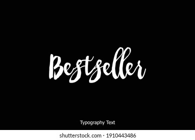 Bestseller Bold Typescript Typography Text Inscription on Background