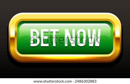 Bet Now button. Green button with gold frame. Vector clipart.