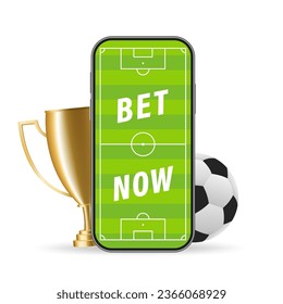 Bet now. Smart phone with football field for betting online concept. Trophy Cup. Champion trophy, shiny gold cup. Soccer ball. Business concept. Vector illustration