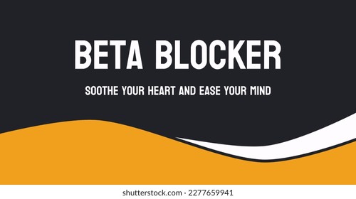 Beta Blocker - Medicación utilizada para tratar la hipertensión y otras afecciones.