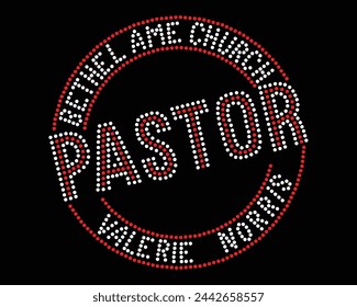 Bethel ame church PASTOR Logo Vector Rhinestone t-shirt design