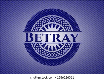 Betray badge with jean texture. Vector Illustration. Detailed.