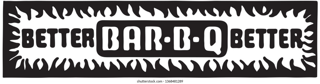 Better BarbBQ - Retro Ad Art Banner
