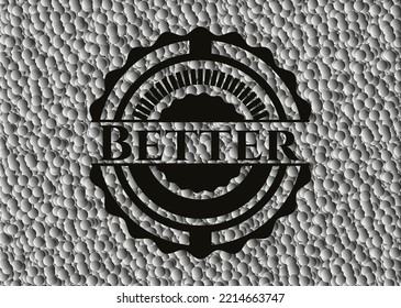 Better black emblem with bubbles background. Vintage. Vector Illustration. Detailed. 