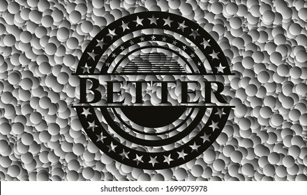 Better black emblem with grey bubbles background. Vintage. Vector Illustration. Detailed.