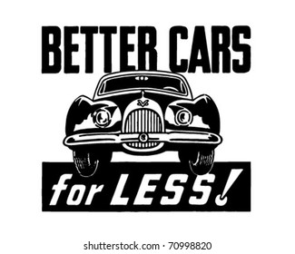 Better Cars For Less - Retro Ad Art Banner