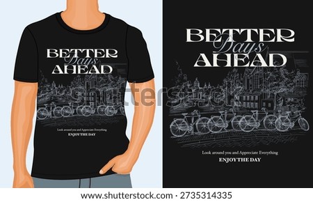 Better Days Ahead Urban Capacity with Bicycles T-Shirt Print
