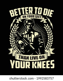 Better to die your knees tshirt vector