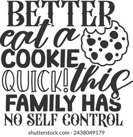 Better Eat A Cookie Quick - Cookie Jar Illustration