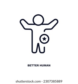 better human icon. Thin line better human icon from feeling and reaction collection. Outline vector isolated on white background. Editable better human symbol can be used web and mobile