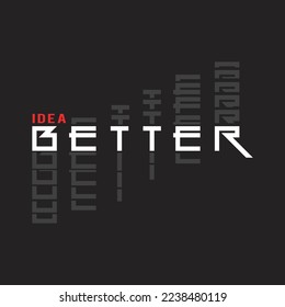 better idea design typography vector illustration for print