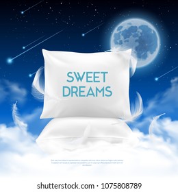 Better night sleep cushions realistic promotion poster with feather light pillow sweet dreams against dark sky vector illustration 