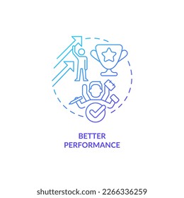 Better performance blue gradient concept icon. Improving self esteem. Benefit of confidence abstract idea thin line illustration. Isolated outline drawing. Myriad Pro-Bold font used