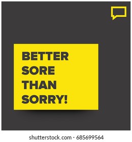 Better Sore Than Sorry Motivational Gym Fitness Poster