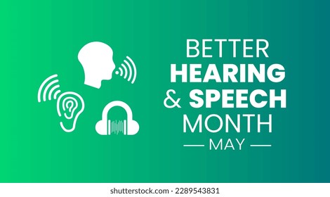 Better Speech and Hearing Month background or banner design template celebrate in may. Better Hearing and Speech Month background