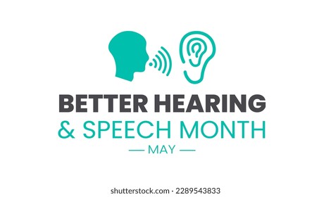 Better Speech and Hearing Month background or banner design template celebrate in may. Better Hearing and Speech Month background