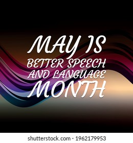 Better Speech and Language Month. Geometric design suitable for greeting card poster and banner
