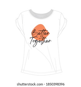 better together print, #bettertogether - vector