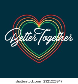 Better together slogan with multi color heart t shirt print