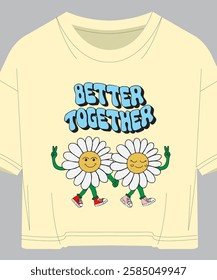 Better Together text with daisy friend cute graphic vector design.