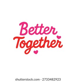 besser zusammen Typografie Design für glücklichen Valentinstag