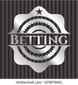 Betting silvery badge